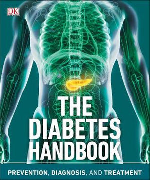 The Diabetes Handbook : Understand and Manage Type 1 and Type 2 Diabetes | ABC Books