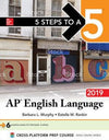 5 Steps to a 5: AP English Language 2019**