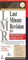 Last Minute Revision For NBE/DNB/NEET/PGMEE/FMGE 4e
