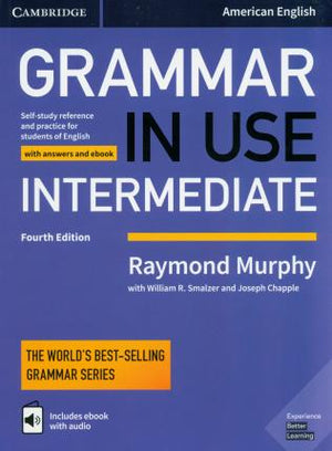 Grammar in Use Intermediate Student's Book with Answers and Interactive eBook: Self-study Reference and Practice for Students of American English, 4e | ABC Books