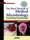 The Short Textbook of Medical Microbiology (Including Parasitology) 10E