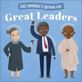 When I Grow Up - Great Leaders | ABC Books