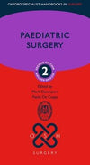 Paediatric Surgery (Oxford Specialist Handbooks in Surgery), 2e