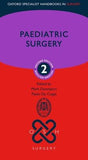 Paediatric Surgery (Oxford Specialist Handbooks in Surgery), 2e | ABC Books