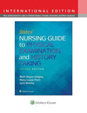 Bates' Nursing Guide to Physical Examination and History Taking, 2e**