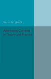 Alternating Currents in Theory and Practice | ABC Books