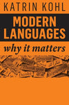 Modern Languages : Why It Matters | ABC Books