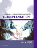 Transplantation, A Companion to Specialist Surgical Practice, 4e **
