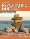 Psychiatric Nursing: Contemporary Practice, 6e**