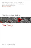 The New Oxford Book of War Poetry, 2e