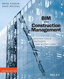 BIM and Construction Management: Proven Tools, Methods, and Workflows, 2nd Edition