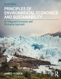 Principles of Environmental Economics and Sustainability: An Integrated Economic and Ecological Approach, 4e | ABC Books