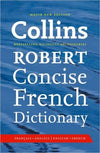 Collins Robert Concise French Dictionary 8E