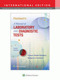Fischbach's A Manual of Laboratory and Diagnostic Tests, 10e