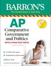 AP Comparative Government and Politics: With 3 Practice Tests (Barron's Test Prep), 3e
