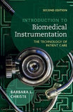 Introduction to Biomedical Instrumentation: The Technology of Patient Care, 2e