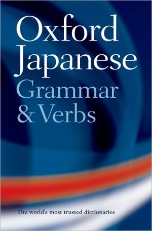 Oxford Japanese Grammar and Verbs