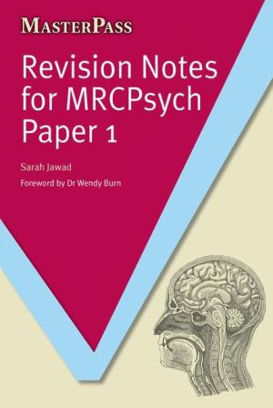 MasterPass: Revision Notes For MRCpsych Paper 1