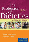 The Profession of Dietetics: A Team Approach, 5e** | ABC Books