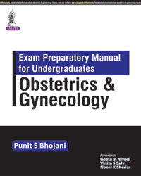 Exam Preparatory Manual for Undergraduates Obstetrics & Gynaecology**