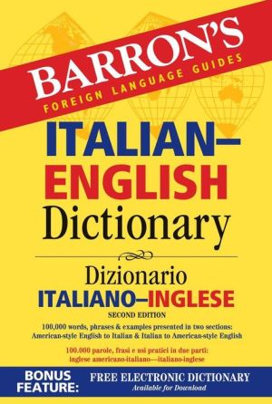 Barron's Italian-English Dictionary: Dizionario Italiano-Inglese 2E