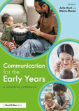 Communication for the Early Years: A Holistic Approach | ABC Books