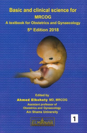 Basic and Clinical Science For MRCOG : A Textbook for Obstetrics and Gynaecology- 2 VOL set, 5e | ABC Books