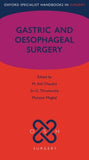 Gastric and Oesophageal Surgery (Oxford Specialist Handbooks in Surgery) | ABC Books