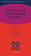Gastric and Oesophageal Surgery (Oxford Specialist Handbooks in Surgery)