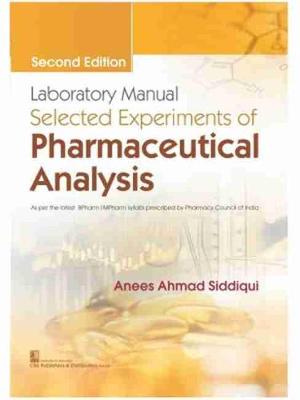 Lab Manual Selected Experiments of Pharmaceutical Analysis | ABC Books
