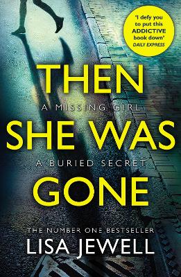 Then She Was Gone : From the number one bestselling author of The Family Upstairs | ABC Books