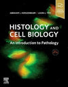 Histology and Cell Biology: An Introduction to Pathology , 5e
