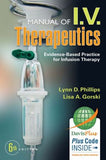 Manual of I.V. Therapeutics : Evidence-Based Practice for Infusion Therapy, 6E **