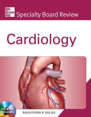 Mcgraw-Hill Specialty Board Review: Cardiology **