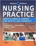Nursing Practice: Medical-Surgical Nursing for Hospital and Community **