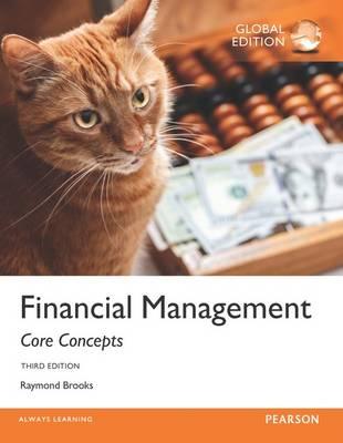 Financial Management: Core Concepts, Global Edition, 3e**