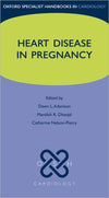 Heart Disease in Pregnancy (Oxford Specialist Handbooks in Cardiology) | ABC Books