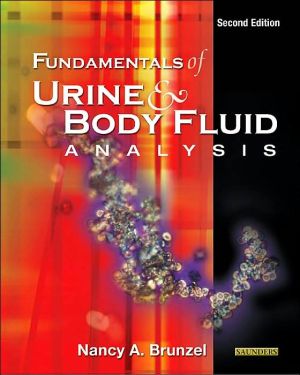 Fundamentals of Urine & Body Fluid Analysis 2E **
