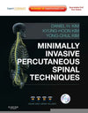 Minimally Invasive Percutaneous Spinal Techniques, with DVD | ABC Books