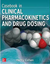 Casebook in Clinical Pharmacokinetics and Drug Dosing | ABC Books