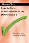 MasterPass: Essential Notes in Basic Sciences for the MRCPsych : Pt. 2