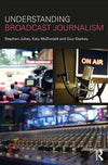 Understanding Broadcast Journalism | ABC Books