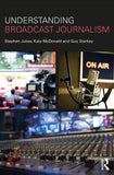 Understanding Broadcast Journalism | ABC Books