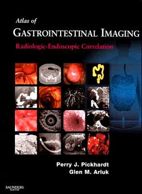 Atlas of Gastrointestinal Imaging: Radiologic-Endoscopic Correlation **
