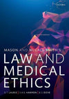 Mason and McCall Smith's Law and Medical Ethics, 11e | ABC Books