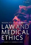 Mason and McCall Smith's Law and Medical Ethics, 11e**