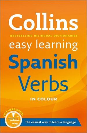 Collins Easy Learning Spanish Verbs: with Free Verb Wheel 2E