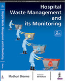 Hospital Waste Management and Its Monitoring 2/e