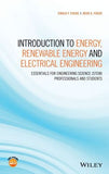 Introduction to Energy, Renewable Energy and Electrical Engineering: Essentials for Engineering Science (STEM) Professionals and Students | ABC Books