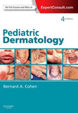 Pediatric Dermatology : Expert Consult - Online and Print, 4e